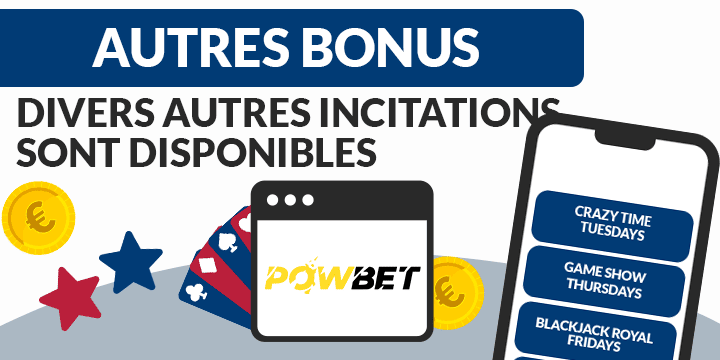 autres bonus disponibles sur powbet