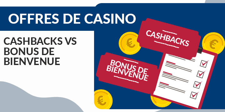 cashback vs bonus de bienvenue en 2023