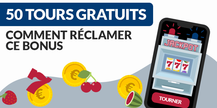 utiliser 50 tours gratuits sans dépôt