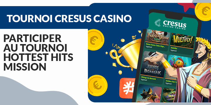 cresus casino offre 40000 euros pour le tournoi hottest hits mission