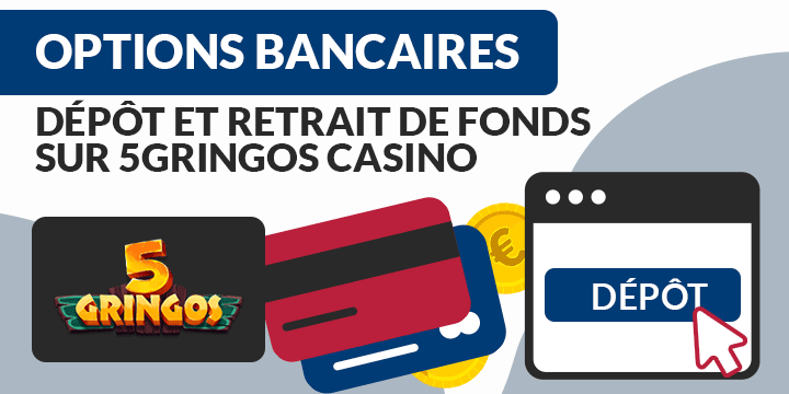 option bancaire de 5gringos casino