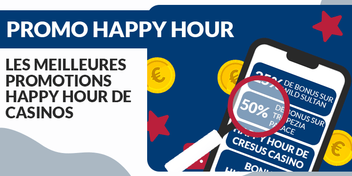 meilleures offres happy hour casino