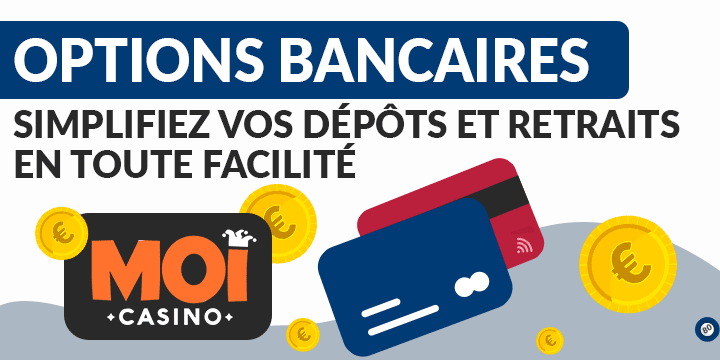 dépôts et retraits moi casino