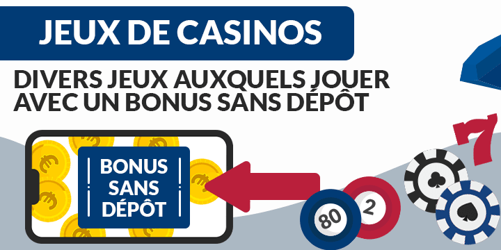 types de jeux avec bonus sans dépôt