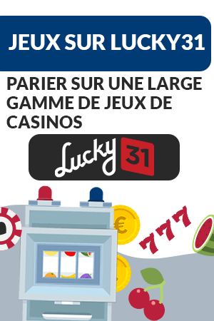 Jeux sur Lucky31